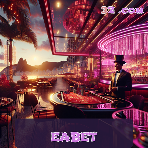 EABET: O cassino brasileiro que revoluciona o jogo online